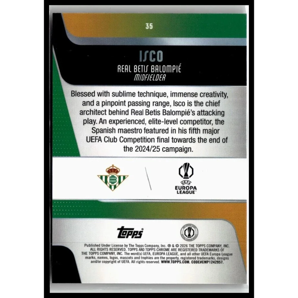 2025-26 Topps Chrome UEFA Club Competitions Isco #35 Betis X-Fractor Refractor